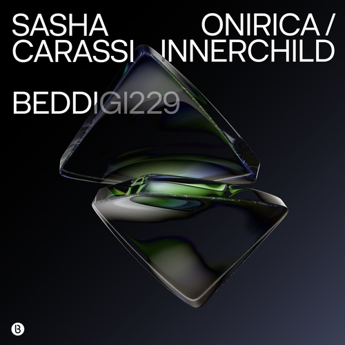 Sasha Carassi - Onirica - Innerchild [BEDDIGI229]